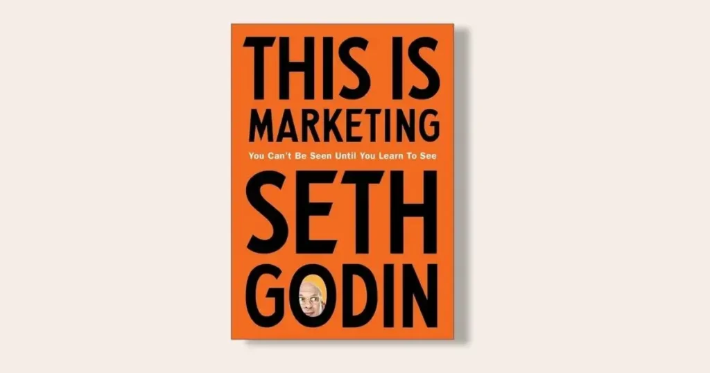 This Is Marketing by Seth Godin